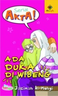 Image of Ada Duka di Wibeng : Serial Akta
