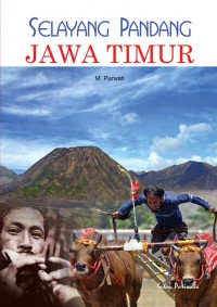 Image of SELAYANG PANDANG JAWA TIMUR
