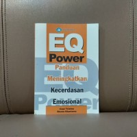 Image of EQ Power : Panduan meningkatkan kecerdasan emosional