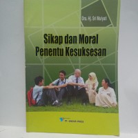 Image of Sikap dan Moral Penentu Kesuksesan