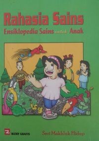 Image of Rahasia Sains Ensiklopedia Sains untuk Anak
